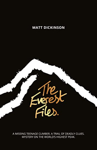 The Everest Files: A thrilling journey to the dark side of Everest: 1