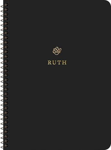 ESV Scripture Journal, Spiral-Bound Edition : Ruth (Paperback)