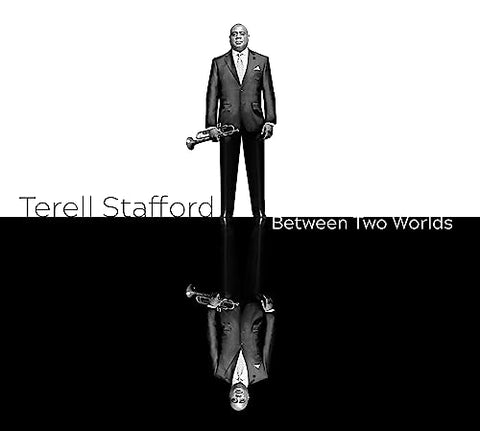 Terell Stafford - Between Two Worlds [CD]