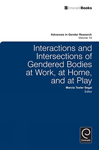 Interactions and Intersections of Gendered Bodies at Work