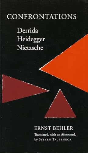 Confrontations: Derrida/Heidegger/Nietzsche