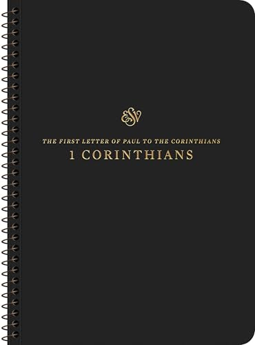ESV Scripture Journal, Spiral-Bound Edition : 1 Corinthians (Paperback)