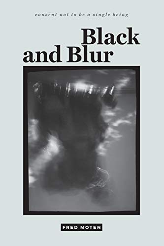 Black and Blur (consent not to be a single being)