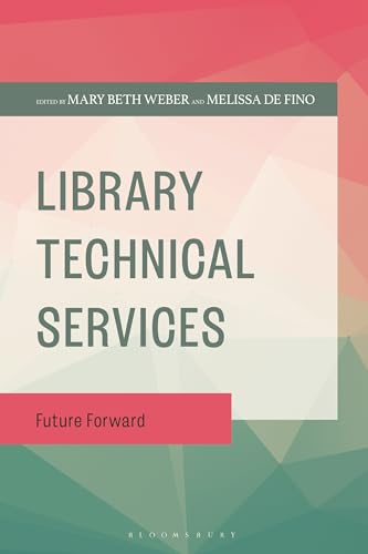 Library Technical Services : Future Forward