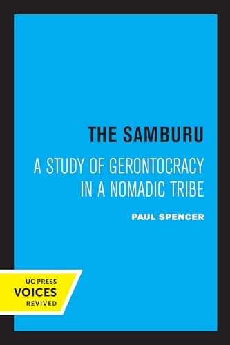 Samburu: A Study of Gerontocracy in a Nomadic Tribe