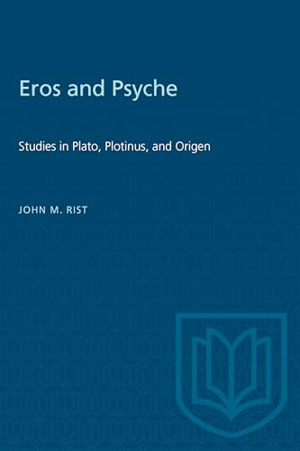 Eros and Psyche : Studies in Plato, Plotinus, and Origen