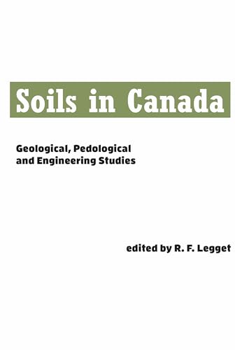 Soils in Canada : Geological, Pedological and Engineering Studies