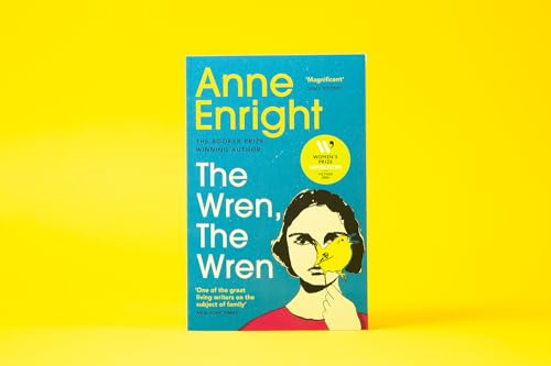 The Wren, The Wren : The Booker Prize-winning author