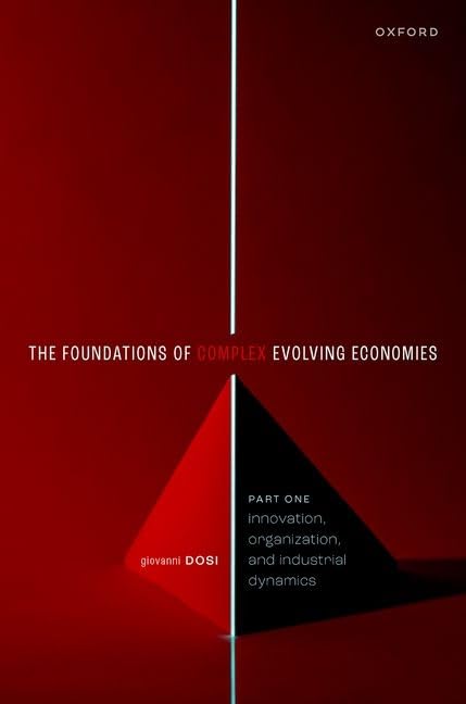 The Foundation of Complex Evolving Economies: Part One: Innovation
