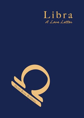 Libra : A Love Letter