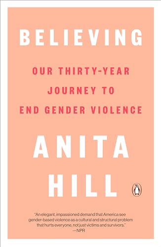 Believing: Our Thirty-Year Journey to End Gender Violence