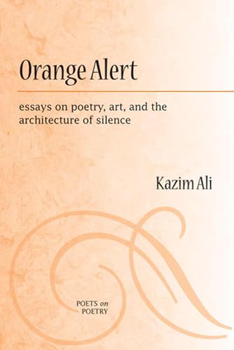 Orange Alert : essays on poetry, art, and the architecture of silence