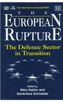The European Rupture : The Defence Sector in Transition