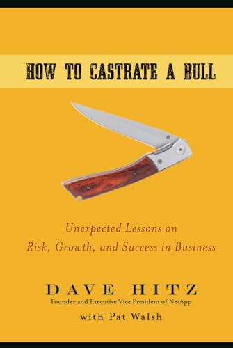 How to Castrate a Bull: Unexpected Lessons on Risk