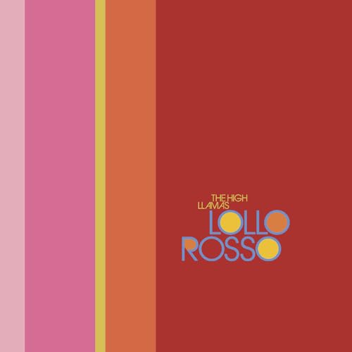 The High Llamas - Lollo Rosso [VINYL]
