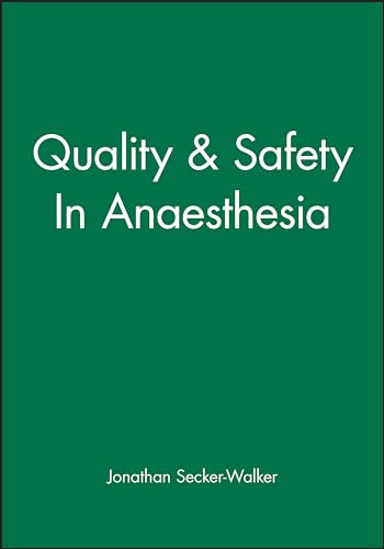 Quality and Safety in Anaesthesia