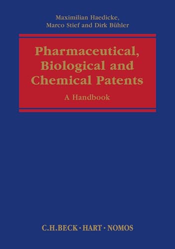 Pharmaceutical, Biological and Chemical Patents : A Handbook