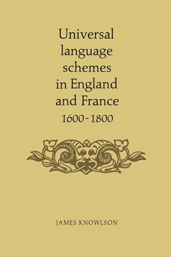 Book cover: “Universal Language Schemes in England and France 1600-1800.”