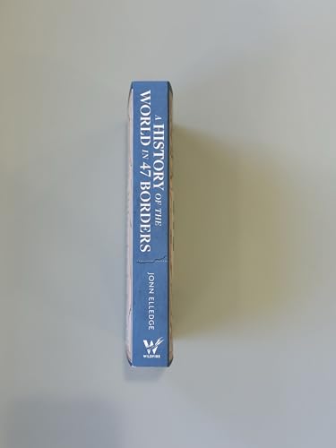 A History of the World in 47 Borders