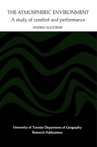 The Atmospheric Environment : A Study of Comfort and Performance