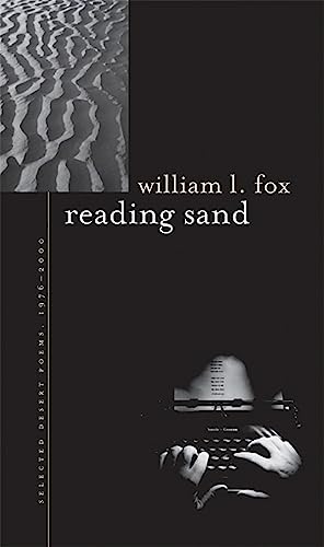 Reading Sand : Selected Desert Poems, 1976-2000