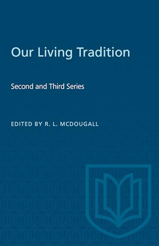 Our Living Tradition : Second and Third Series