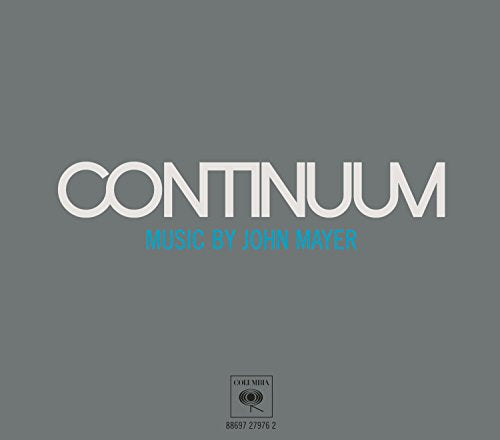 CD cover for John Mayer’s “Continuum” with gray background and white text.
