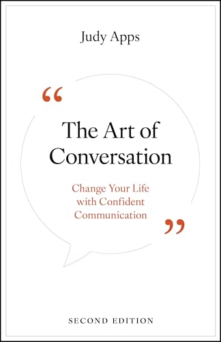 The Art of Conversation : Change Your Life with Confident Communication