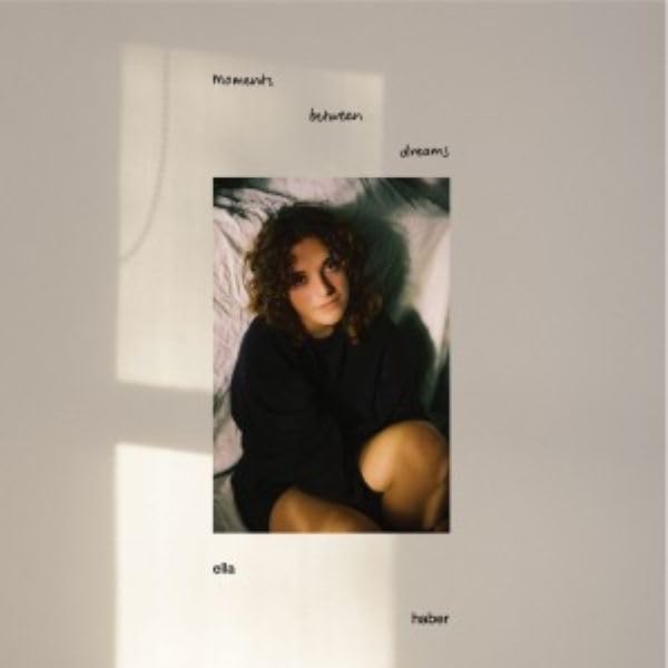 Ella Haber - Moments Between Dreams [VINYL]