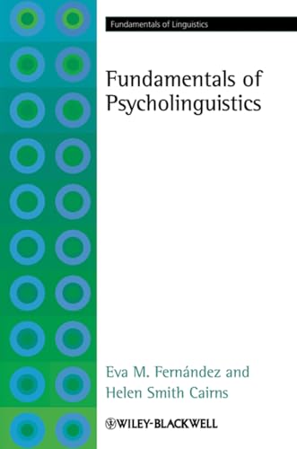 The Fundamentals of Psycholinguistics
