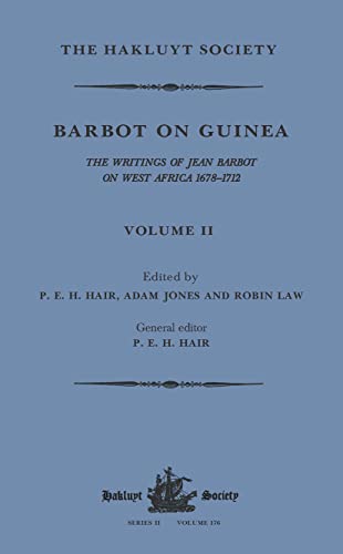 Barbot on Guinea: Volume II (Hakluyt Society, Second Series)