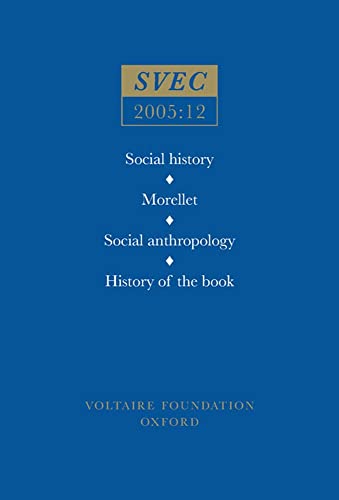 Social History; Morellet; Social Anthropology; History of the Book : 2005:12