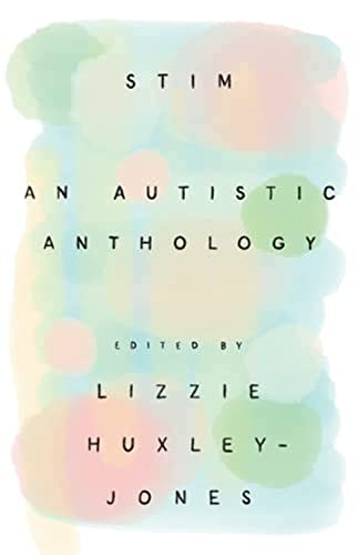Stim: An Autistic Anthology