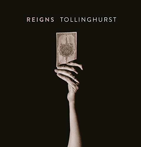 Reigns - Tollinghurst [VINYL]