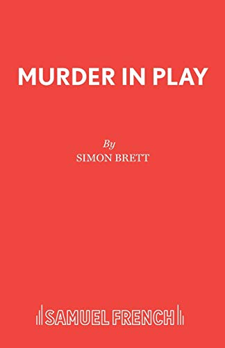 Red cover of "Murder in Play" play script by Simon Brett.