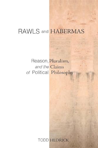Rawls and Habermas: Reason