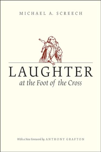 Laughter at the Foot of the Cross