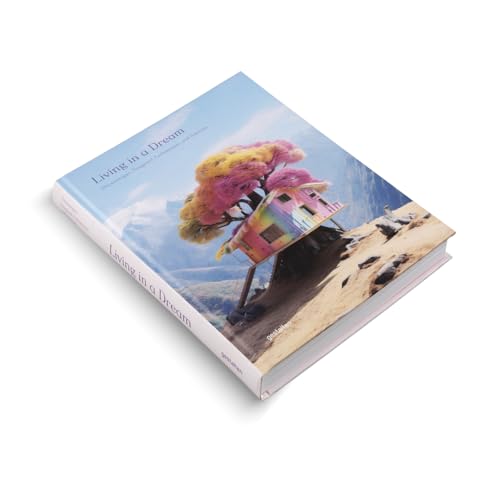 Living in a Dream : Dreamscapes, Imagined Architecture, and Interiors