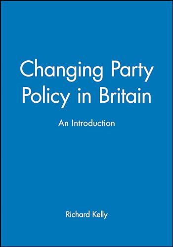 Changing Party Policy in Britain: An Introduction