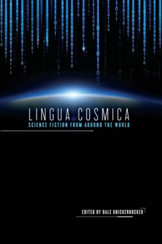 Lingua Cosmica : Science Fiction from around the World