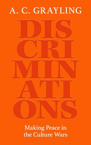 Discriminations : Making Peace in the Culture Wars