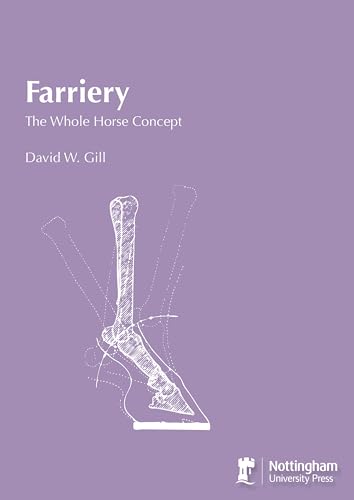 Farriery : The Whole Horse Concept