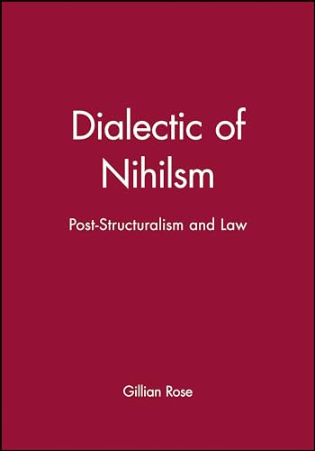 Dialectic of Nihilism: Post-structuralism and Law