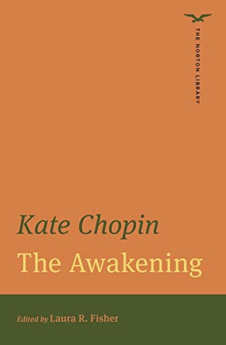 The Awakening (The Norton Library) : 0