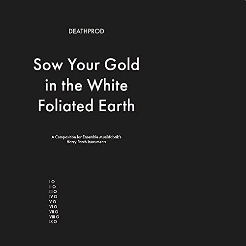 Deathprod - SOW YOUR GOLD IN THE WHITE FOLIATED EARTH [CD]