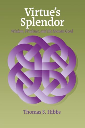 Virtues Splendor: Wisdom