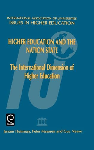 Higher Education and the Nation State: The International Dimension of Higher Education