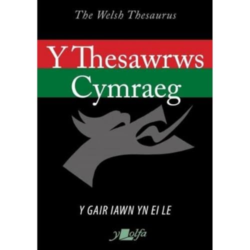 Thesawrws Cymraeg, Y / Welsh Thesaurus, The, 2020 : The Welsh Theusarus