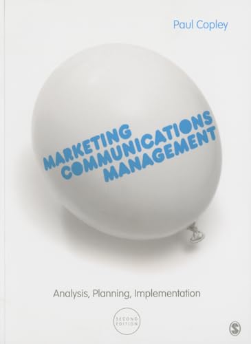 Marketing Communications Management : Analysis, Planning, Implementation