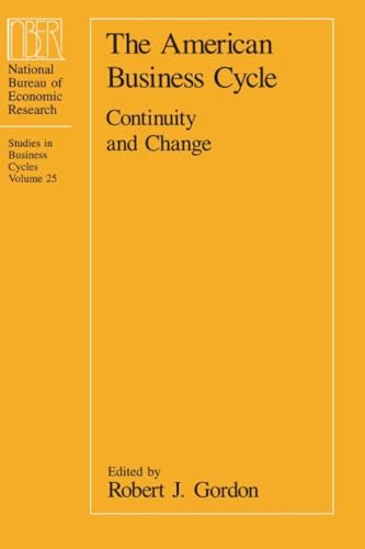 The American Business Cycle: Continuity and Change